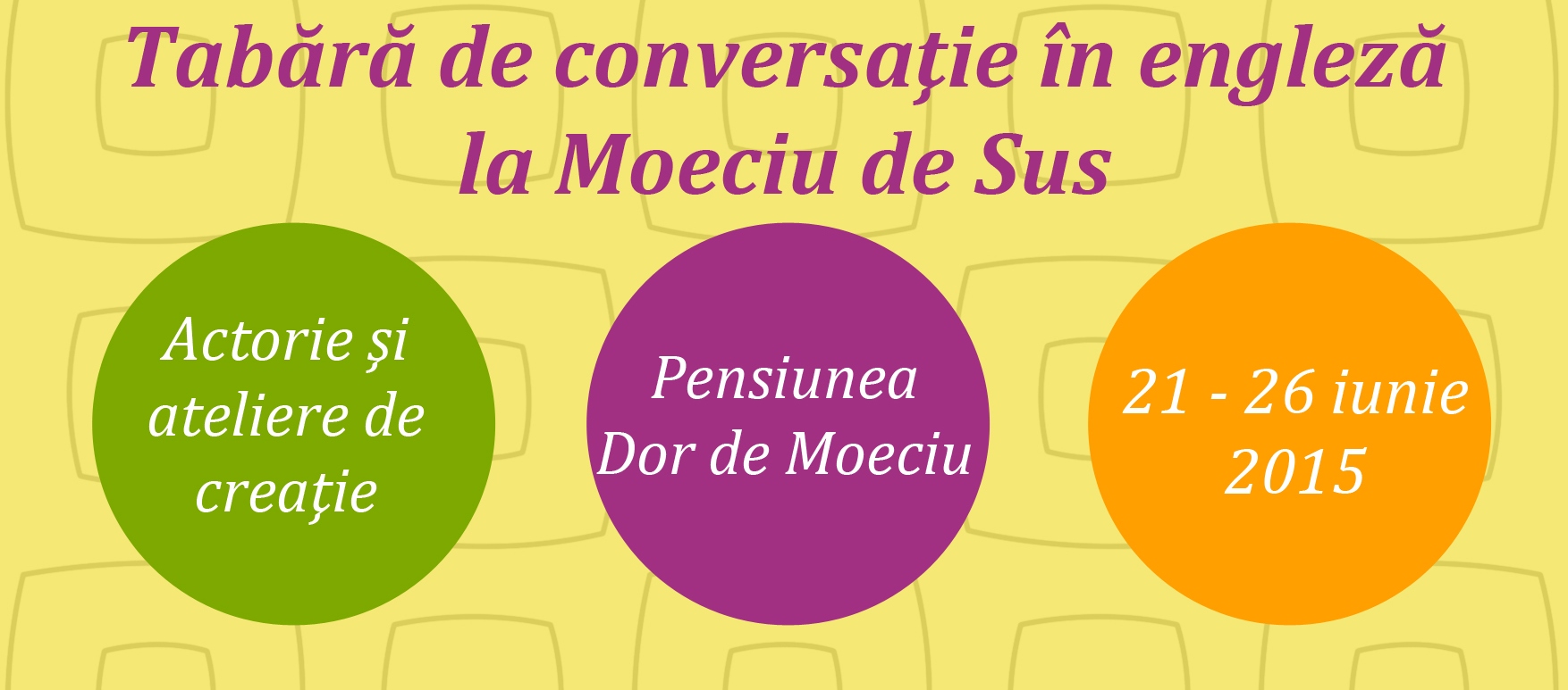 Tabara de conversatie in limba engleza “Creative Summer Camp”